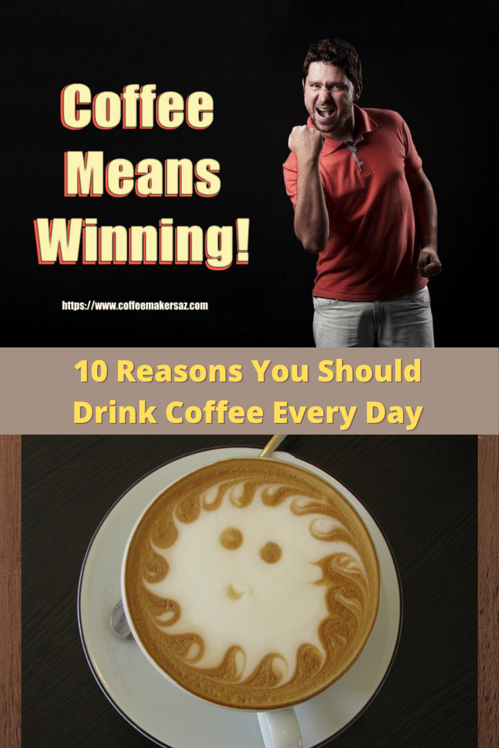 10 Reasons You Should Drink Coffee Every Day Coffee Makers AZ