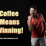 coffee means winning feature image